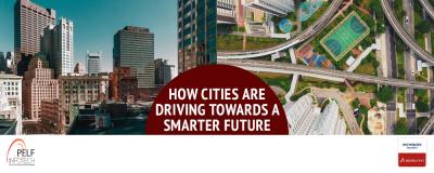 How Cities are Driving Towards a Smarter Future