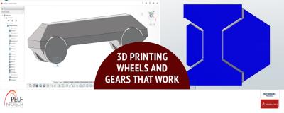 3D Printing Wheels and Gears That Work