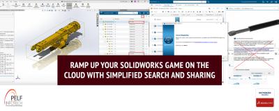 Ramp Up Your SOLIDWORKS Game on the Cloud with Simplified Search and Sharing